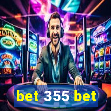 bet 355 bet